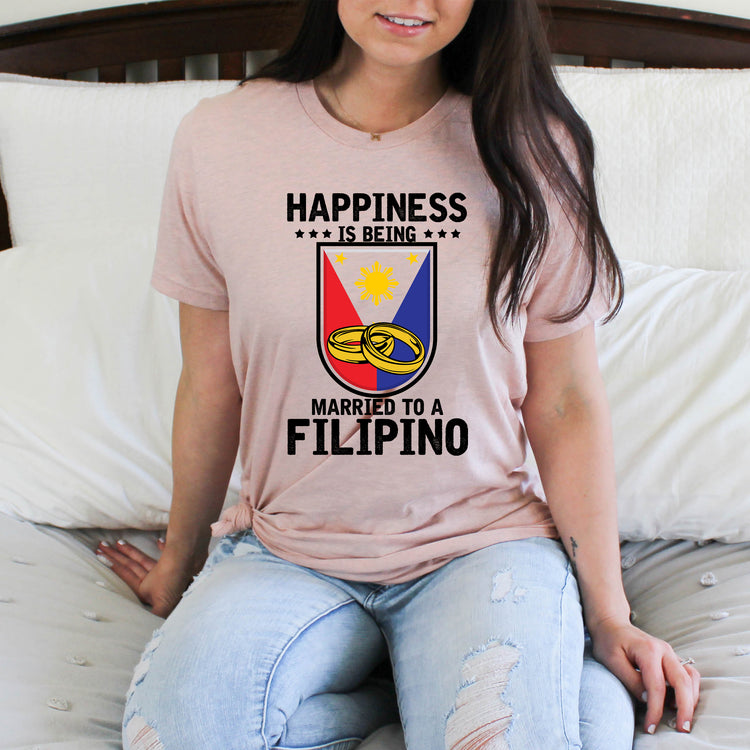 Humorous Happiness Is Married To Filipino Asian Wife Husband Novelty Marriage