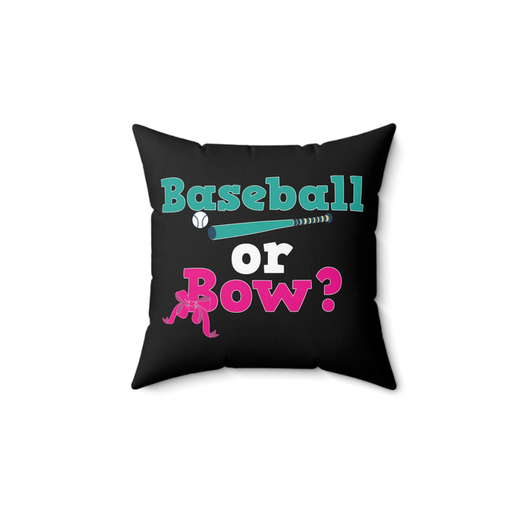 Humorous Baseball and Bows Pun Illustration Hilarious Babies Party Ideas Men Women T Shirts Spun Polyester Square Pillow