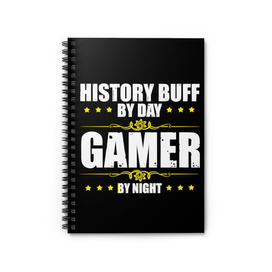 Spiral Notebook Humorous History Histories Annalist Biographer Enthusiast  Playing Games Role-Playing Videogame