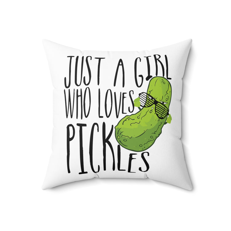 Funny Delightful Pickle Lovers Foodie Gift Spun Polyester Square Pillow