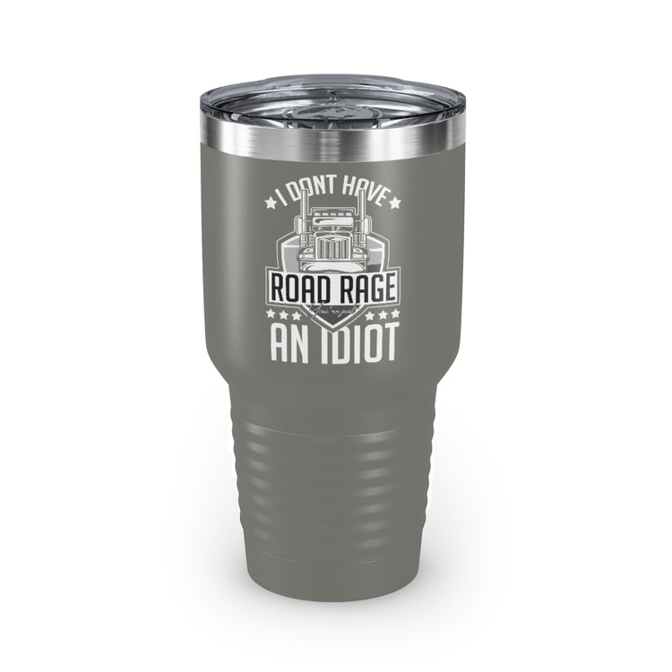 30oz Tumbler Stainless Steel Colors Humorous Raging Provoking Pickup Anger Expressing Sayings Novelty Outrage