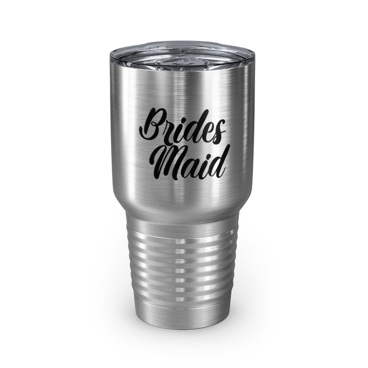 30oz Tumbler Stainless Steel Colors Hilarious Wedding Bridesmaid Sarcastic Illustration Saying Funny Engagement