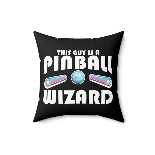 Vintage This Guy's a Pinball Wizard Scores Tee Shirt Gift | Funny Arcades Enthusiasts Gag Men Women T Shirt Spun Polyester Square Pillow