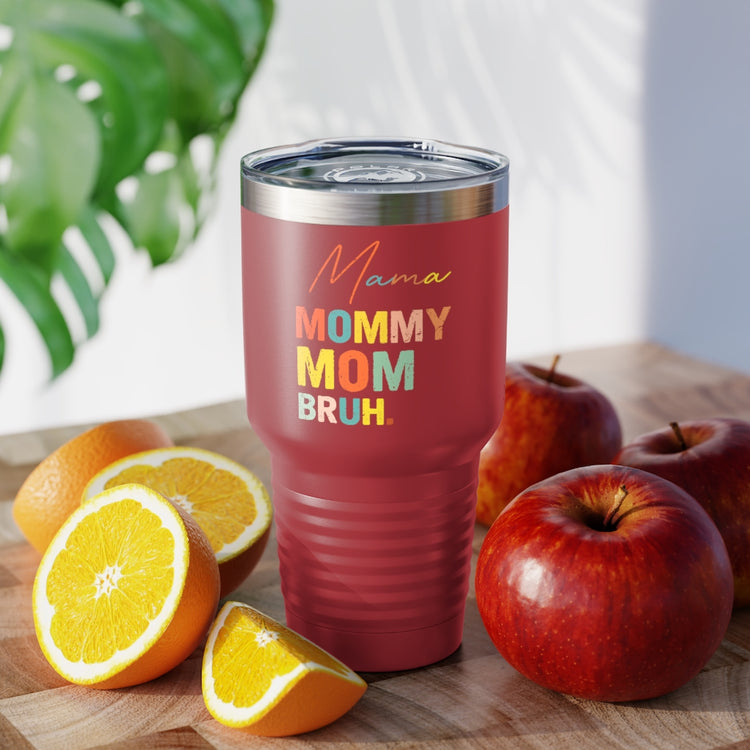 30oz Tumbler Stainless Steel Colors Novelty Mommies Names Mothers Appreciation Statements Puns Humorous Mommas