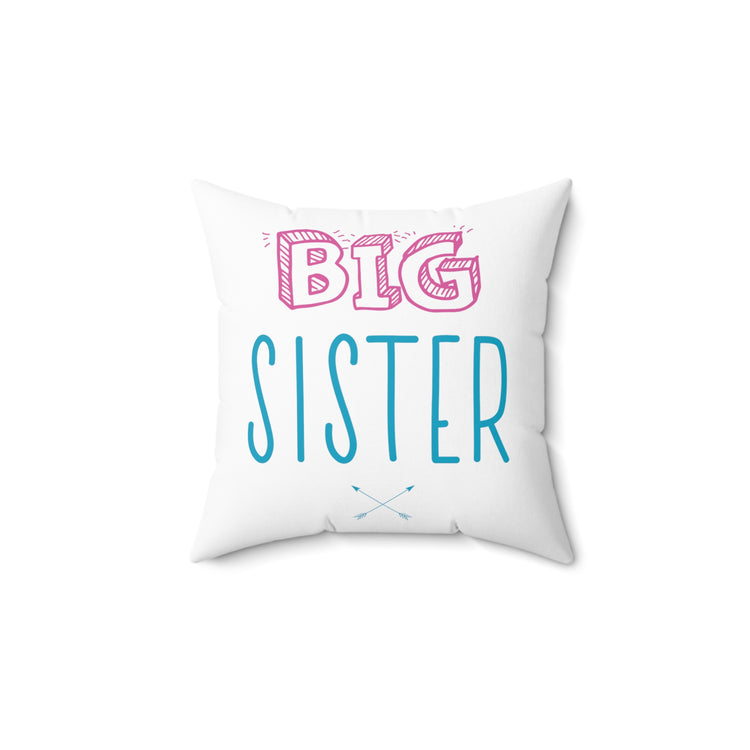 Big Sister Announcement Little Spun Polyester Square Pillow