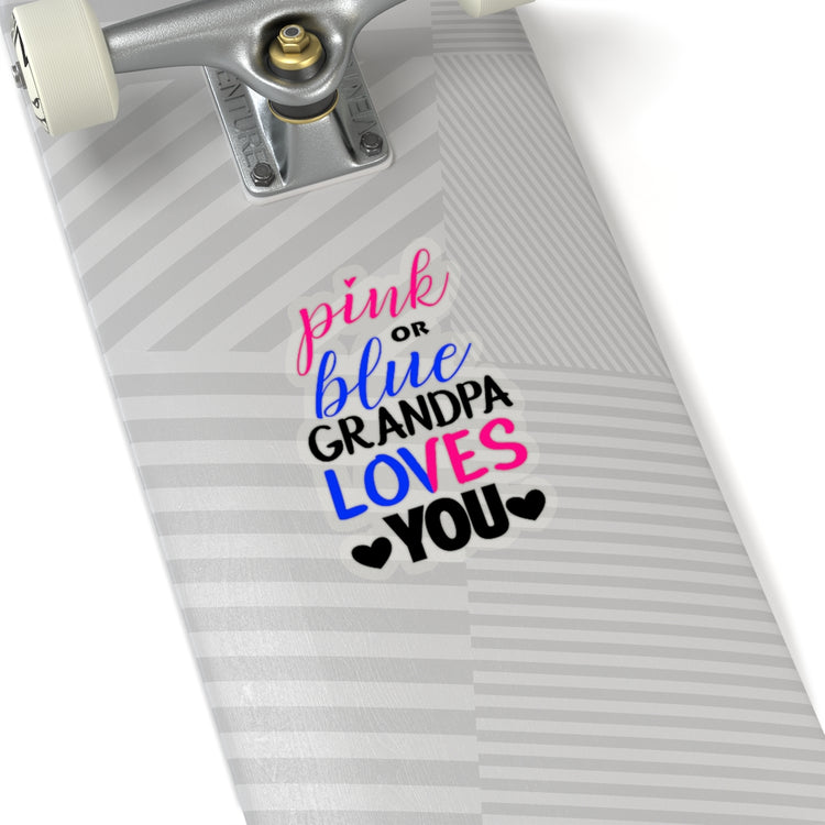 Sticker Decal Pink Or Blue Grandpa Loves You Gender Reveal Grandfather Stickers For Laptop Car