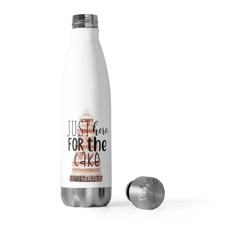 20oz Insulated Bottle Just here for the cake (wedding cake)  |  Wedding Day  |  Engagement Party  |