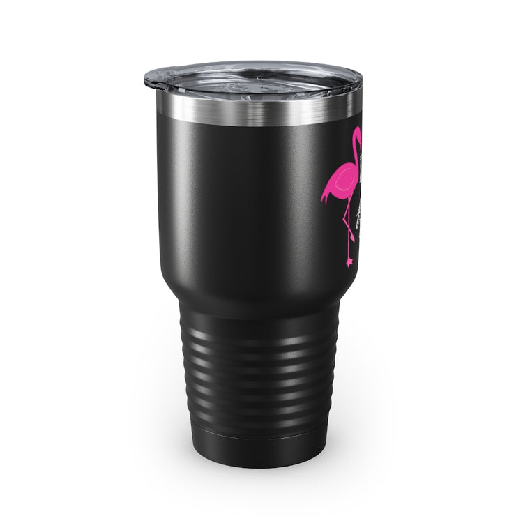 30oz Tumbler Stainless Steel Colors  Humorous Bridal Entourages Flamingoes Illustration Puns Hilarious Bridesmaids