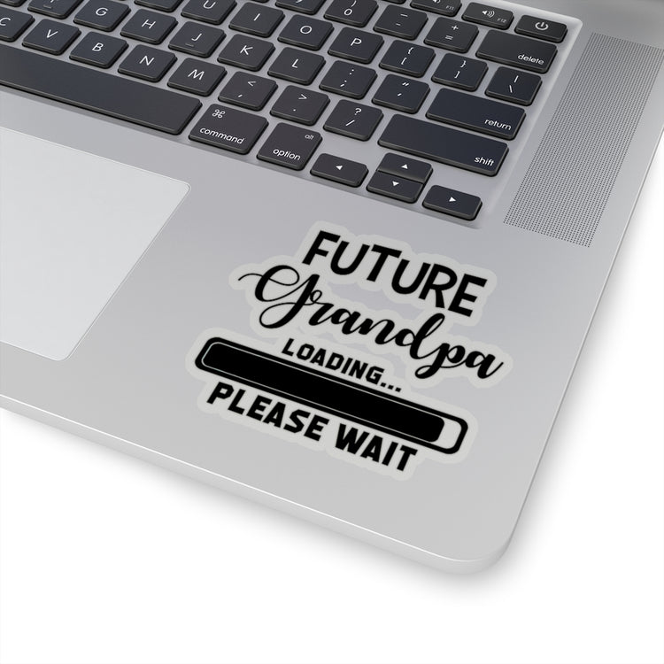 Sticker Decal Future Grandpa Loading Please Wait Promoted To New Grandpa Gift Stickers For Laptop Car