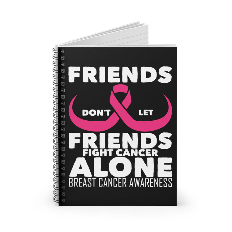 Supporting Illness Battle Inspirational Quote Tee Shirt Gift | Cute Breast Cancer Awareness Men Women T Shirts Spiral Notebook - Ruled Line