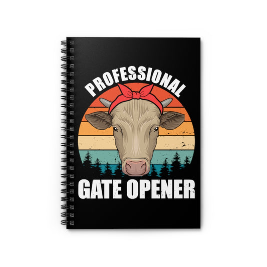 Spiral Notebook  Hilarious Professional Farmstead Ranch Cow Fan Enthusiast Humorous Farmer Vineyard Livestock Animals Lover