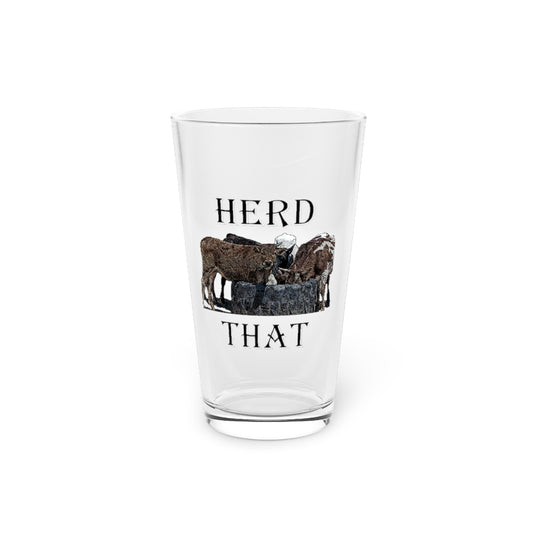 Beer Glass Pint 16oz  Herd That Cow
