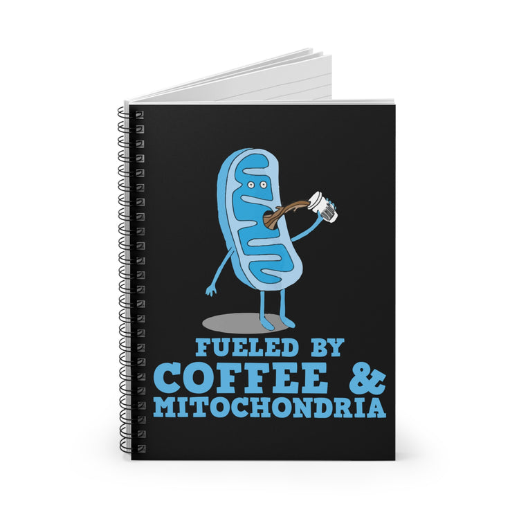 Humorous Coffee And Mitochondria Powered Gag Tee Shirt Gift | Funny Caffeinated Science Teacher Men Women T Shirt Spiral Notebook - Ruled Line