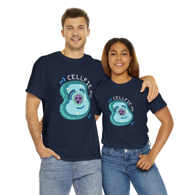 Shirt Hilarious Unique Cellfie Cell Physics Teachers Science Teacher biology physiology T-Shirt Unisex Heavy Cotton Tee