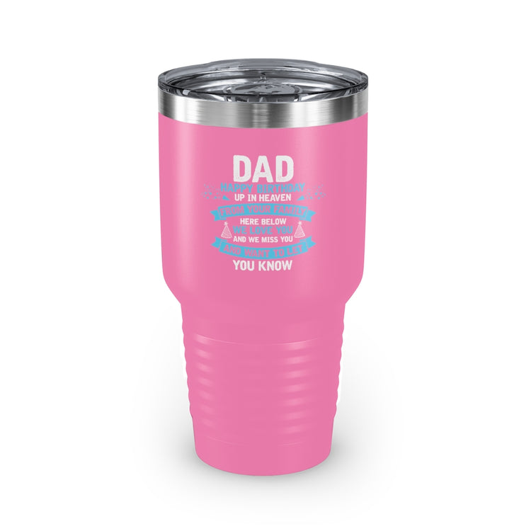 30oz Tumbler Stainless Steel Colors Inspirational Dad Heaven's Celebrations Memorial Birthday  Motivational Dads