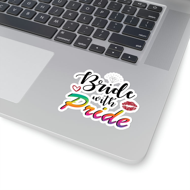 Sticker Decal Humorous LGBTQ Bridal Appreciation Statements Graphic Hilarious Supportive Bridesmaid Illustration