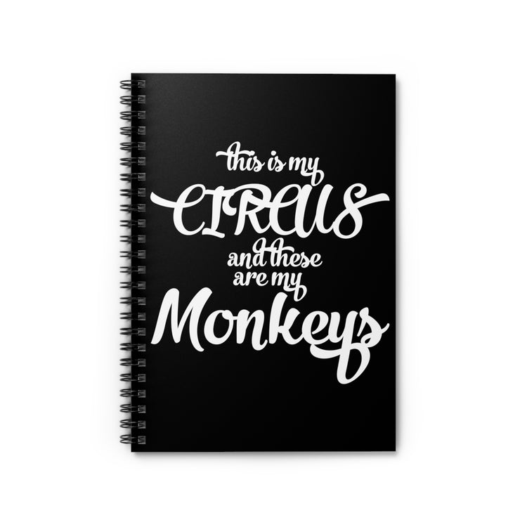 Humorous Mommy's Monkeys Parenting Sayings Hilarious Parents Struggles Pun Men Women T Shirt Spiral Notebook - Ruled Line