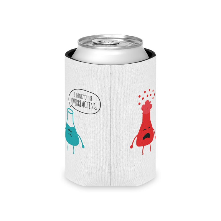 Beer Can Cooler Sleeve  Novelty Geek Chemical Reactions Pun  Gift You're Overreacting Mathematics Chemistry Men Women