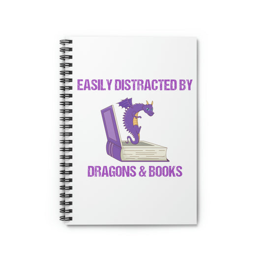 Spiral Notebook Hilarious Sayings Easily Distracted By Dragons and Books Hobby  Novelty Women Men Sayings Sarcastic