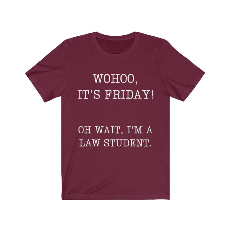 Novelty Undergraduate Upcoming Legal Practitioner Lawyer Humorous Legislation