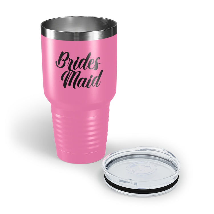 30oz Tumbler Stainless Steel Colors Hilarious Wedding Bridesmaid Sarcastic Illustration Saying Funny Engagement