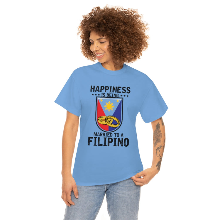 Humorous Happiness Is Married To Filipino Asian Wife Husband Novelty Marriage