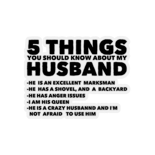Sticker Decal Hilarious Five Thing Should Know Pun Husband Sayings Fan Humorous Comical Stickers For Laptop Car