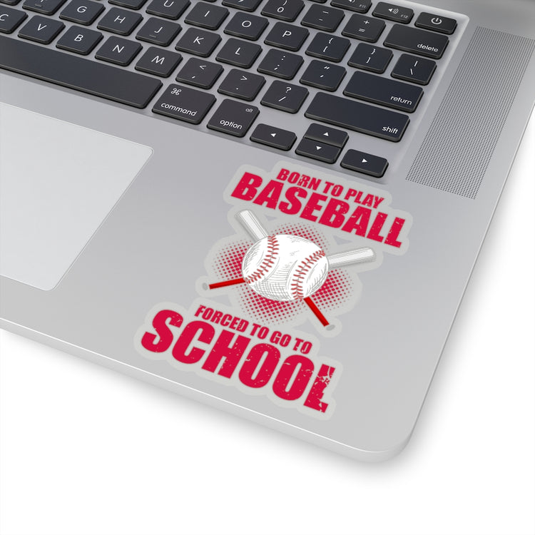 Sticker Decal Humorous Baseball Player Softball Gameday Enthusiasts Pun Hilarious Catcher Stickers For Laptop Car
