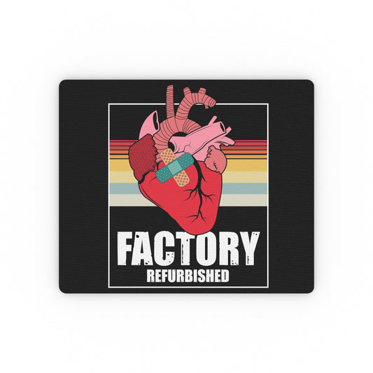 Novelty Factory Refurbished Hearts Recovering Patients Puns Humorous Surgery Transplants Recuperating Sayings Rectangular Mouse Pad