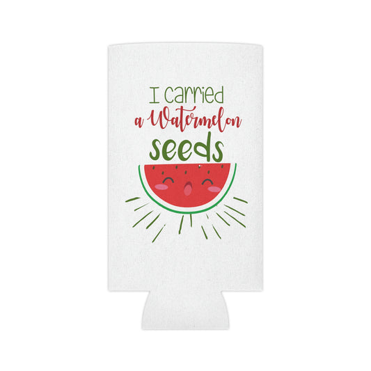 Beer Can Cooler Sleeve HilariousI Carried A Watermelon Seeds Watermelon  | Maternity | Family Reunion | Pregnancy