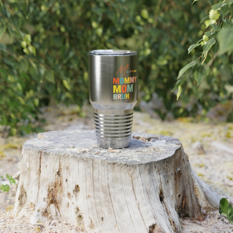 30oz Tumbler Stainless Steel Colors Novelty Mommies Names Mothers Appreciation Statements Puns Humorous Mommas