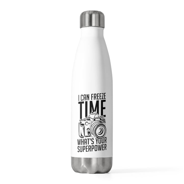 20oz Insulated Bottle Novelty What's Your Superpower Cameraman Photography Lover Hilarious