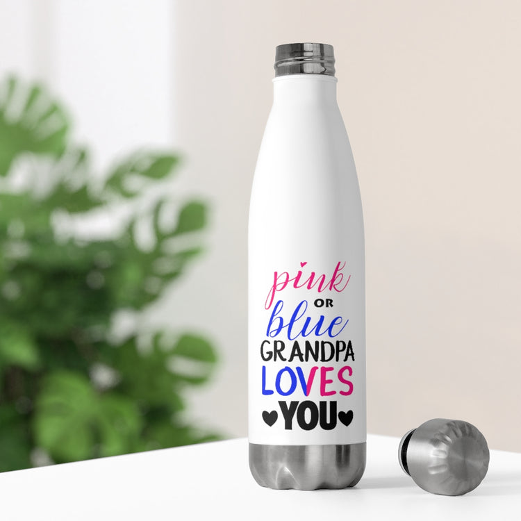 20oz Insulated Bottle  Pink Or Blue Grandpa Loves You Gender Reveal Grandfather