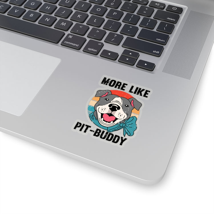 Sticker Decal Hilarious Dog Breed Pet Lover Pitbull Sarcasm Doggie Puppy Humorous Doggies Stickers For Laptop Car