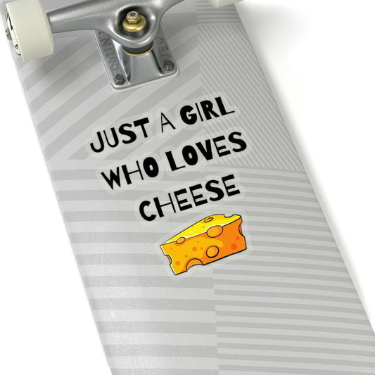 Sticker Decal Funny Saying A Girl who Loves Cheese Women Daughter  Hilarious Wife Husband Mom Sarcasm Sarcastic