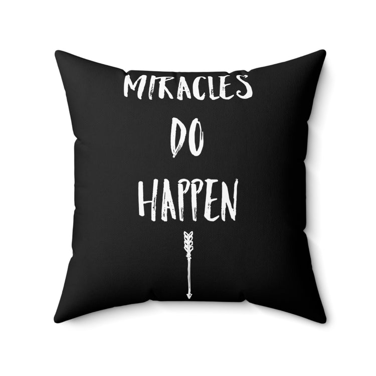 Miracles Do Happen Future Mom Maternity Clothes Spun Polyester Square Pillow