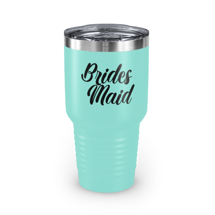 30oz Tumbler Stainless Steel Colors Hilarious Wedding Bridesmaid Sarcastic Illustration Saying Funny Engagement