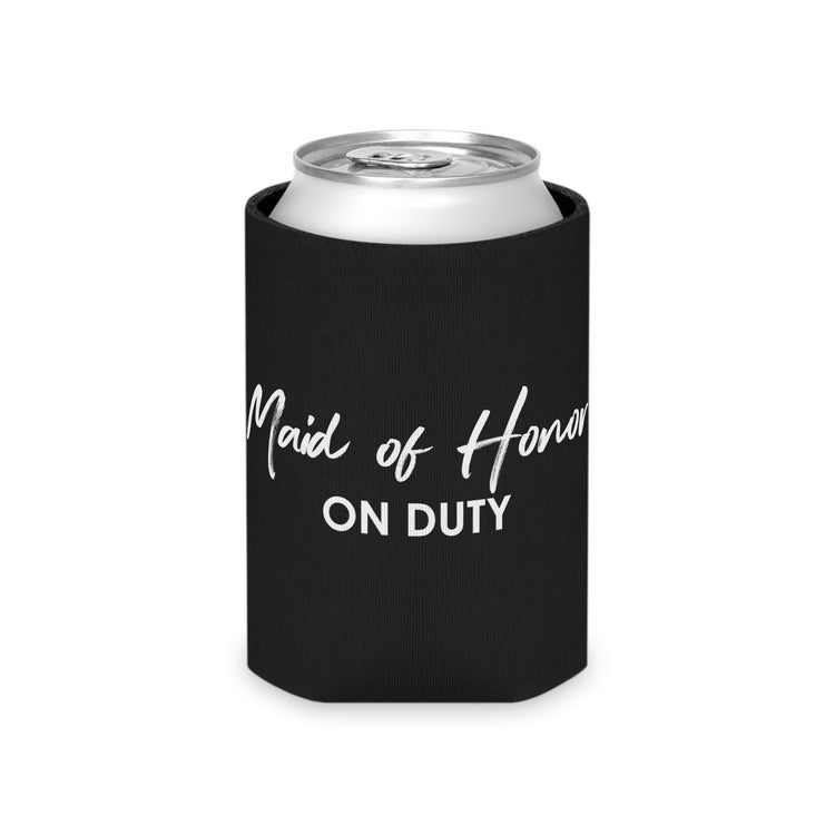 Beer Can Cooler Sleeve Hilarious Wedding Bridesmaid Women Saying Working Fun Engagement Bridal Bridesmaids Bride