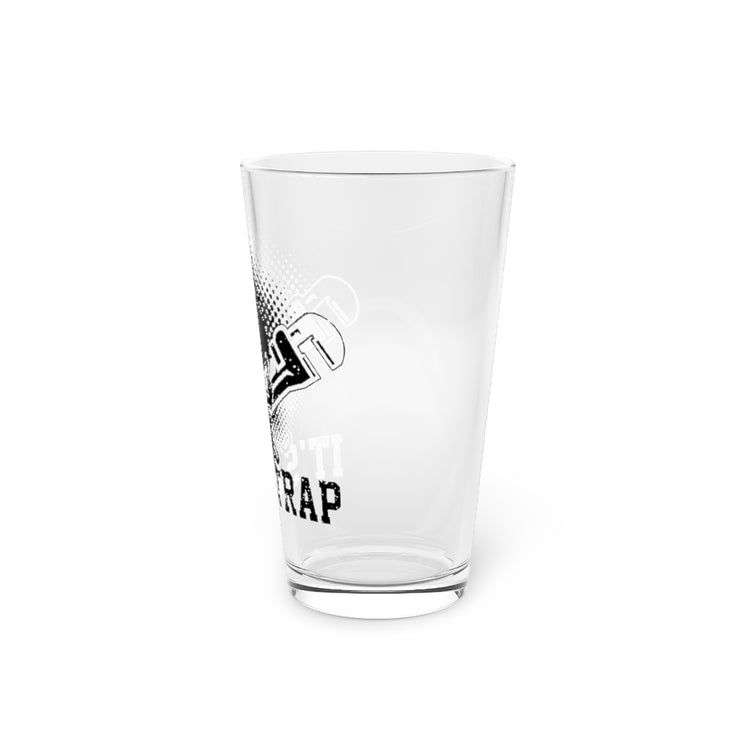 Beer Glass Pint 16oz  Humorous Pipe Worker Handyman Steam Electrician Tradesperson Novelty Drains