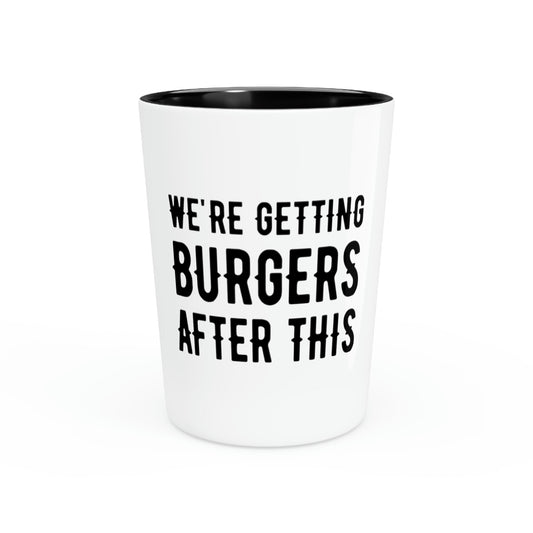 Shot Glass Party Ceramic Tequila Funny  We're Getting Burgers After This Workout Women Novelty Workout Husband