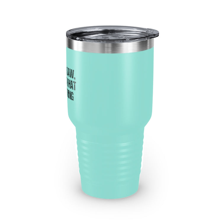 30oz Tumbler Stainless Steel Colors Humorous Forgetful Introvert Sarcastically Ironic Statements Hilarious