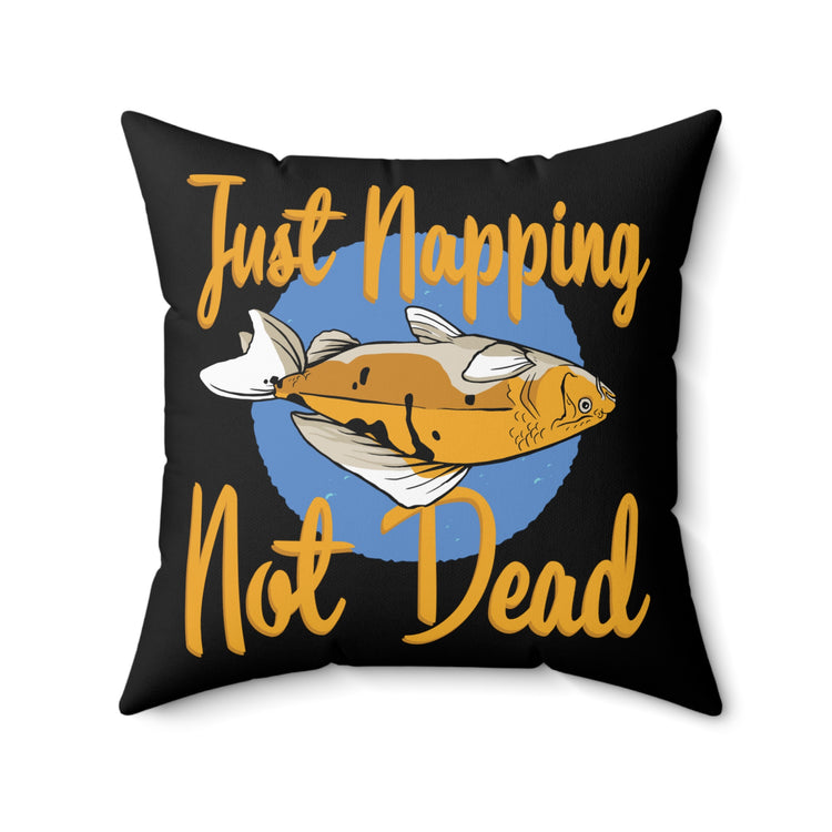 Novelty Just Napping Not Dead Fishes Graphic Hilarious Benthic Beings Graphic Men Women T Shirt Spun Polyester Square Pillow