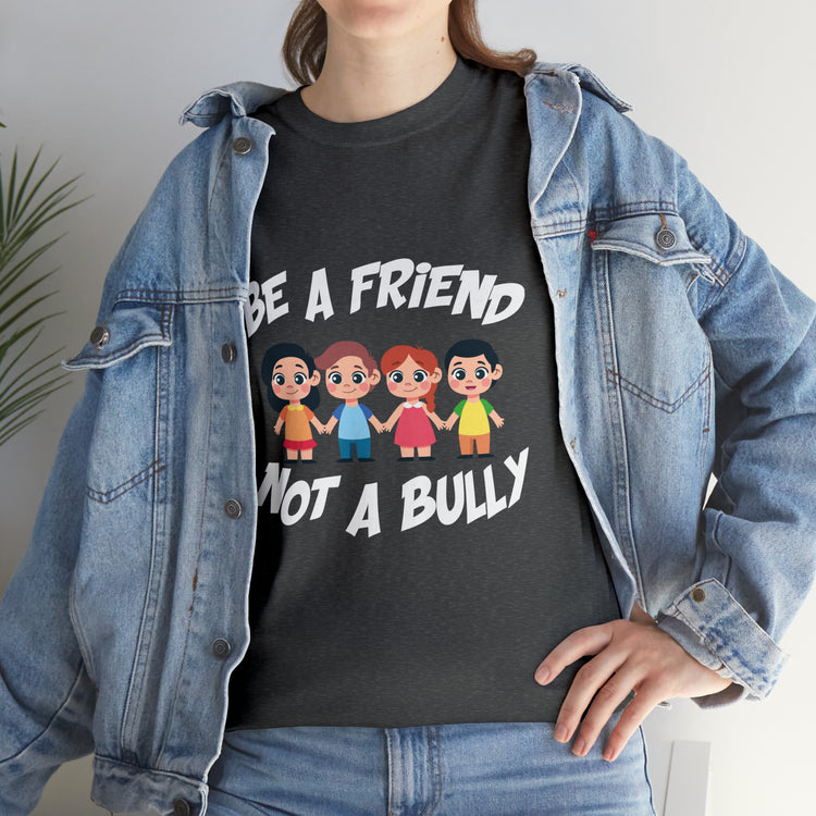 Shirt Funny No Bullying  Inspirational Cute Awareness Graphic Spread love Empathy Pals T-Shirt Unisex Heavy Cotton Tee