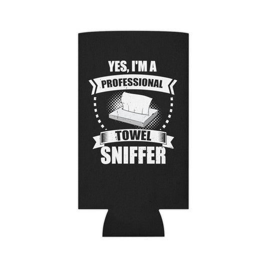 Beer Can Cooler Sleeve  Funny I'm a Professional Towel Sniffer Snif Test Enthusiasts Humorous Scent Expert Smell Occupation Quotes
