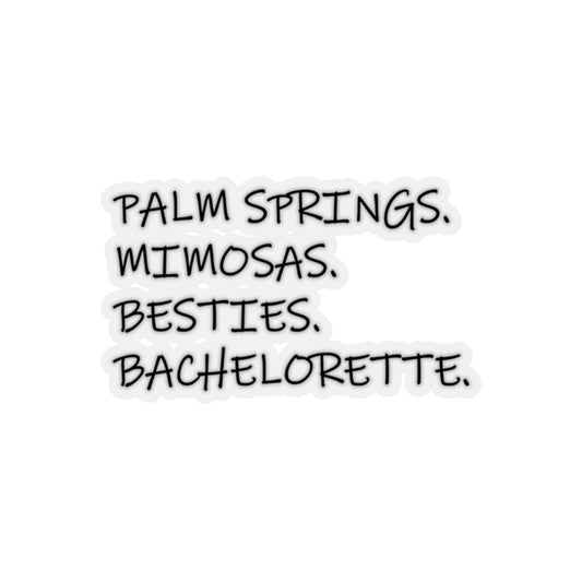 Sticker Decal alm Springs Mimosas Besties Bachelorette Brunch | Team Bride Stickers For Laptop Car