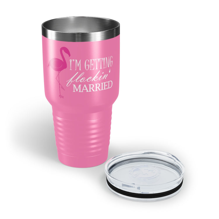 30oz Tumbler Stainless Steel Colors  Humorous Bridal Entourages Flamingoes Illustration Puns Hilarious Bridesmaids