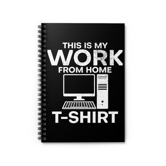 Humorous Professionals On Houses Pun Sayings Tee Shirt Gift | Hilarious Remote Workers Gags Men Women T Shirt Spiral Notebook - Ruled Line