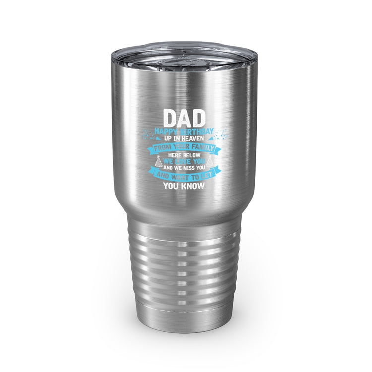 30oz Tumbler Stainless Steel Colors Inspirational Dad Heaven's Celebrations Memorial Birthday  Motivational Dads