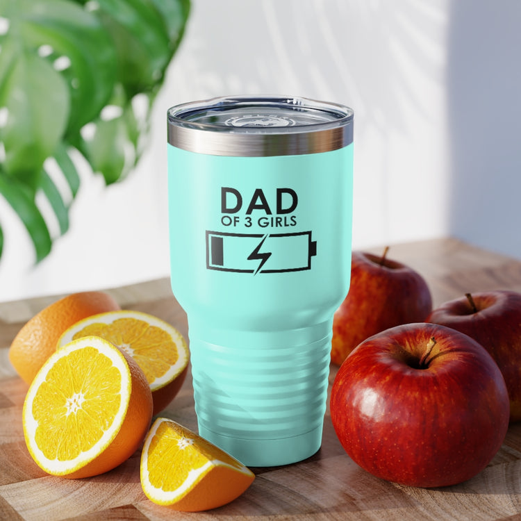 30oz Tumbler Stainless Steel  Colors Humorous Funny Dad Tired Sarcastic Mockery Saying Daughters  Novelty Dad Parent