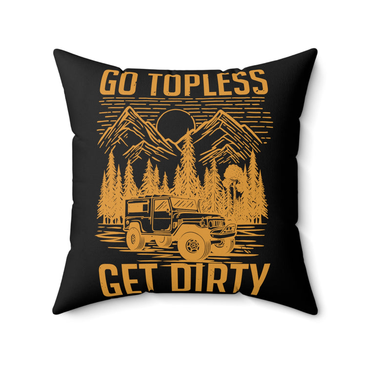 Hilarious Minivan Get Dirty Sport-Utility Vehicles Town Novelty Off-Road Amusing Humorous Comical Droll Spun Polyester Square Pillow